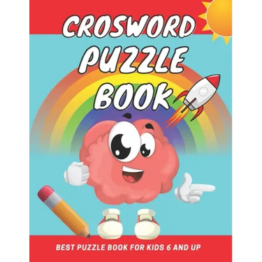 crosword puzzle book for kids 6 and up: First Children Crossword Easy Puzzle Book for Kids Age 6, 7, 8, 9 and 10 and for 3rd graders with Answers, Imp