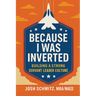 Because I Was Inverted: Building a Strong Servant Leader Culture