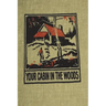 Your Cabin in the Woods