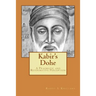 Kabir's Dohe: A Pragmatic and Reformative Perception