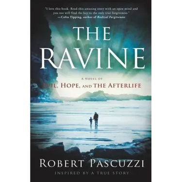 The Ravine: A Novel of Evil, Hope, and the Afterlife