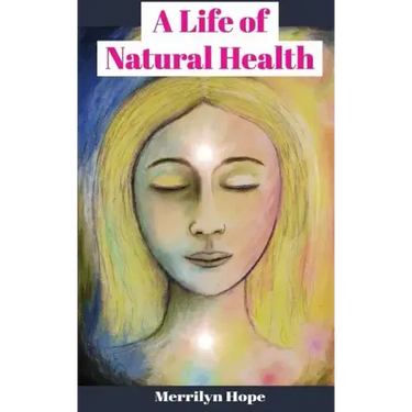 A Life of Natural Health