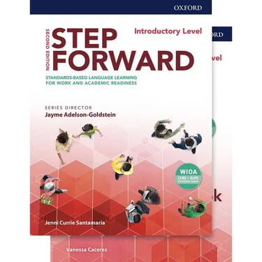 Step Forward 2e Introductory Student Book and Workbook Pack: Standards-Based Language Learning for Work and Academic Readiness