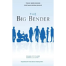 The big bender: The Big Bender