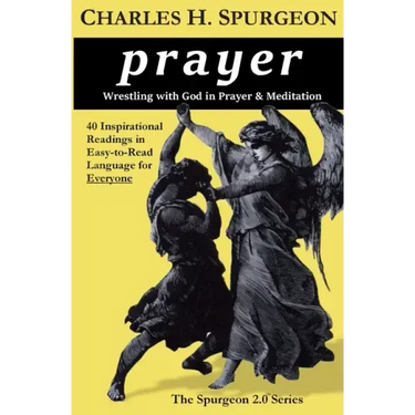prayer: Wrestling with God in Prayer and Meditation