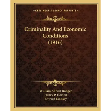 Criminality and Economic Conditions (1916)