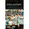 Culture and Rights: Anthropological Perspectives