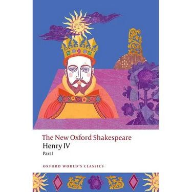 Henry IV Part I: The New Oxford Shakespeare