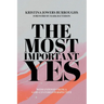 The Most Important Yes: Womanhood from a God-Centered Perspective