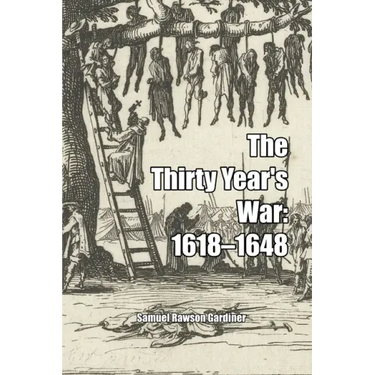 The Thirty Year's War: 1618-1648