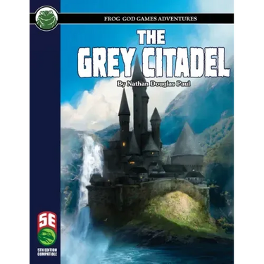 The Grey Citadel 5E