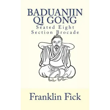 Baduanjin Qi Gong: Seated Eight Section Brocade