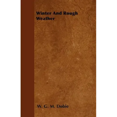 Winter and Rough Weather