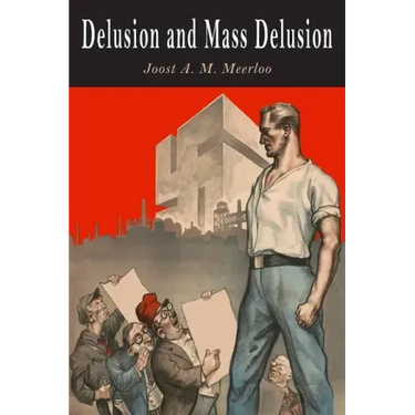Delusion and Mass Delusion