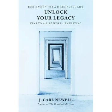 Unlock Your Legacy: Keys to a Life Worth Emulating