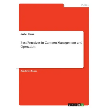 Best Practices in Canteen Management and Operation