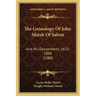 The Genealogy Of John Marsh Of Salem: And His Descendants, 1633-1888 (1888)