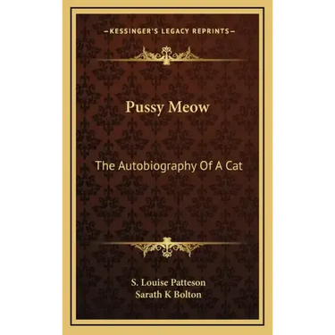 Pussy Meow: The Autobiography of a Cat