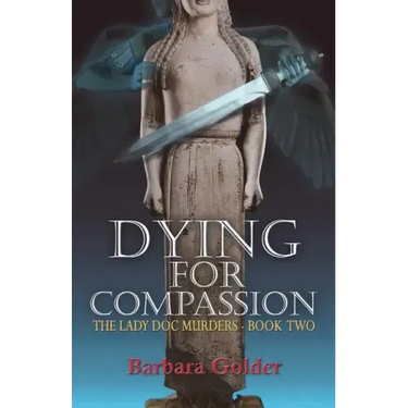 Dying For Compassion