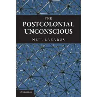 The Postcolonial Unconscious