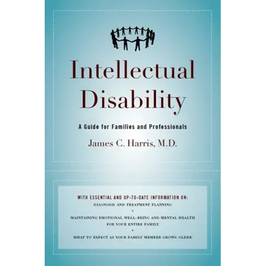Intellectual Disability: A Guide for Families and Professionals