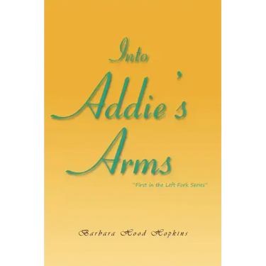 Into Addie's Arms