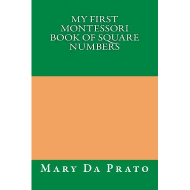 My First Montessori Book of Square Numbers