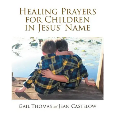 Healing Prayers for Children in Jesus' Name