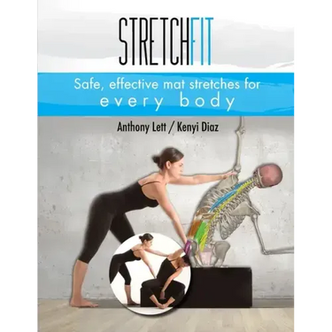 Stretchfit: Safe, effective mat stretches for every body