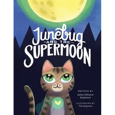 Junebug and the Supermoon