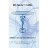 Unified Integrative Medicine: A new Holistic model for personal growth and spiritual evolution