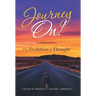 Journey On!: The Evolution of Thought
