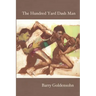 The Hundred Yard Dash Man: New and Selected Poems