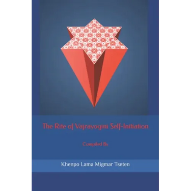 The Rite of Vajrayogini Self-Initiation