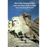 Black Hills National Forest Lode and Placer Gold Geology: Wyoming and South Dakota