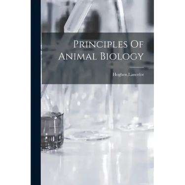 Principles Of Animal Biology