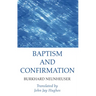 Baptism and Confirmation
