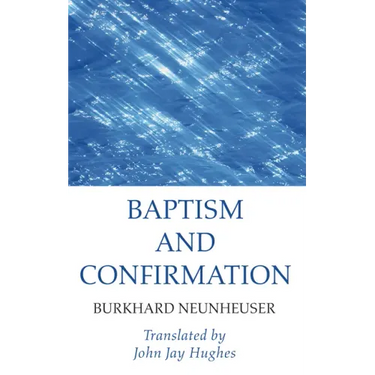 Baptism and Confirmation