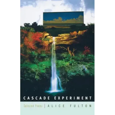 Cascade Experiment: Selected Poems