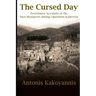 The Cursed Day: Eyewitness Accounts of the Nazi Massacres during Operation Kalavryta