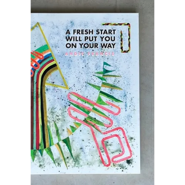 A Fresh Start Will Put You On Your Way