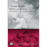 Crime Scene Intelligence: An Experiment in Forensic Entomology