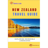 New Zealand Travel Guide: Exploring Incredible Landscapes