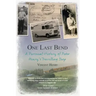 One Last Bend - A personal history of Peter Henry's travelling shop