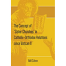 The Concept of "Sister Churches" in Catholic-Orthodox Relations since Vatican II