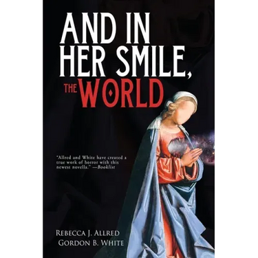 And In Her Smile, the World