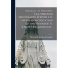 Manual of Decrees, Customs and Observances for the Use of the Congregation of the Sisters of St. Joseph of Carondelet