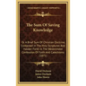 The Sum of Saving Knowledge: Or a Brief Sum of Christian Doctrine, Contained in the Holy Scriptures and Holden Forth in the Westminster Confession