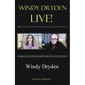 Windy Dryden Live!