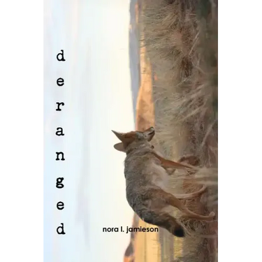 Deranged